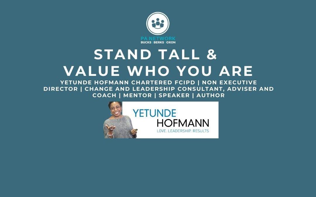 Event Announcement: Yetunde Hofmann – Thurs, Oct 15th at 7:30pm – STAND TALL & VALUE WHO YOU ARE