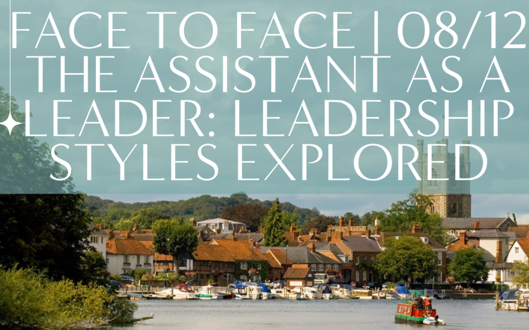 The Assistant as a Leader: Leadership Styles Explored – Hotel du Vin