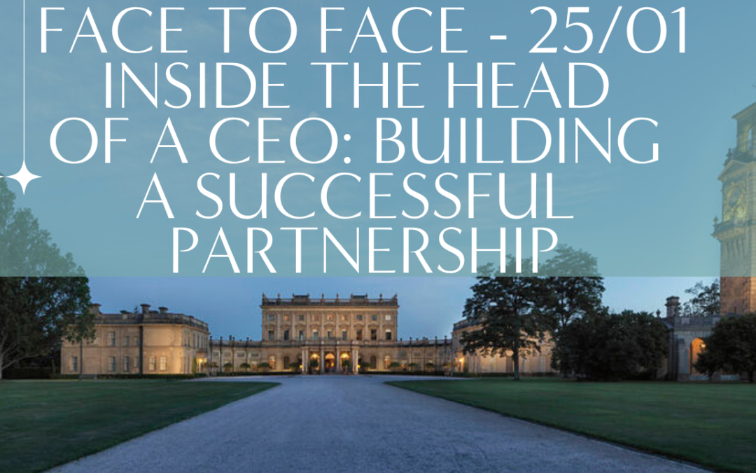 STRATEGIC PA NETWORK | INSIDE THE HEAD OF A CEO: BUILDING A SUCCESSFUL PARTNERSHIP | FACE TO FACE EVENT