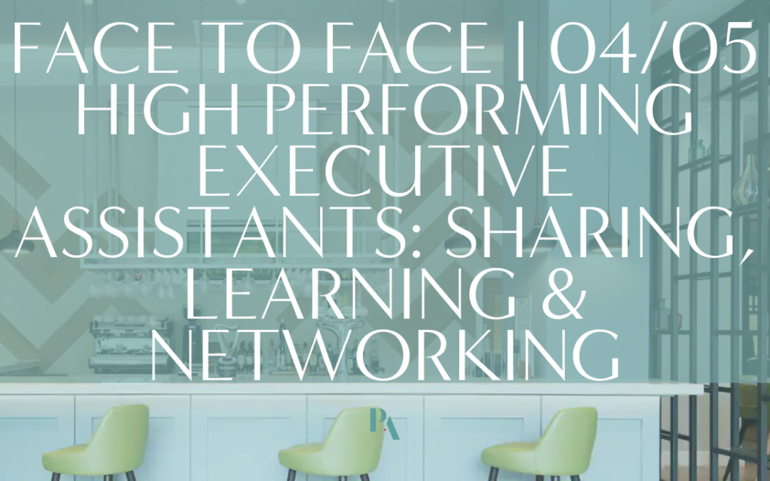 STRATEGIC PA NETWORK | BREAKFAST | FACE TO FACE EVENT | HILTON GARDEN INN ABINGDON | HIGH PERFORMING EXECUTIVE ASSISTANTS: SHARING, LEARNING & NETWORKING